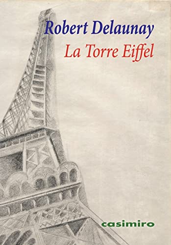 Stock image for LA TORRE EIFFEL for sale by KALAMO LIBROS, S.L.