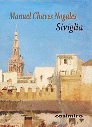 Imagen de archivo de SIVIGLIA a la venta por KALAMO LIBROS, S.L.
