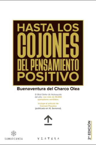Stock image for Hasta los cojones del pensamiento positivo (Spanish Edition) for sale by SecondSale