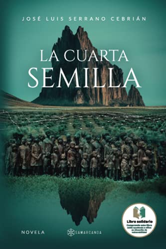 Beispielbild fr La Cuarta Semilla zum Verkauf von Hamelyn