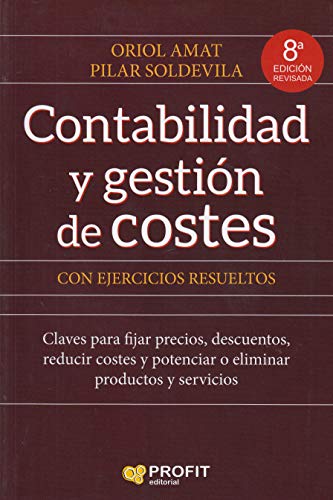 Stock image for CONTABILIDAD Y GESTION DE COSTES: con ejercicios resueltos for sale by medimops