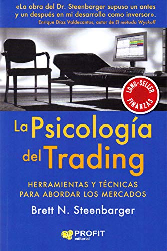 9788417942465: La psicologa del trading: Herramientas y tcnicas para abordar los mercados