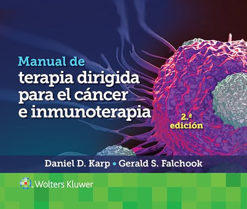 Stock image for Manual de Terapia Dirigida Para El C ¡ncer E Inmunoterapia (Spanish Edition) [Soft Cover ] for sale by booksXpress