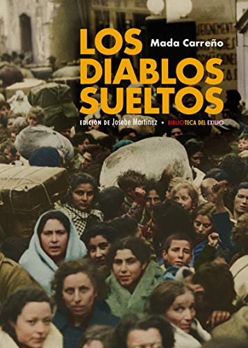 Imagen de archivo de LOS DIABLOS SUELTOS a la venta por KALAMO LIBROS, S.L.