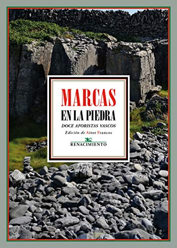 Imagen de archivo de MARCAS EN LA PIEDRA. DOCE AFORISTAS VASCOS a la venta por KALAMO LIBROS, S.L.