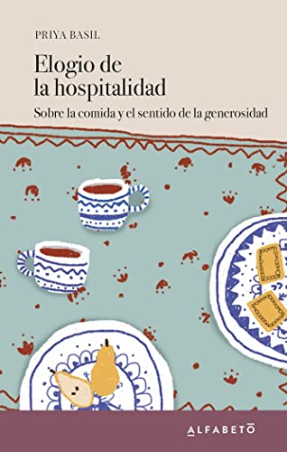 Stock image for Elogio de la hospitalidad: Sobre la comida y el sentido de la generosidad (Bibliotheca Salmanticensis, Band 322) for sale by medimops
