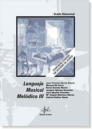 Imagen de archivo de LENGUAJE MUSICAL MELODICO III a la venta por AG Library
