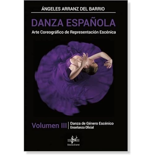 Imagen de archivo de Danza Espaola Vol.III Danza de gnero escnico a la venta por AG Library