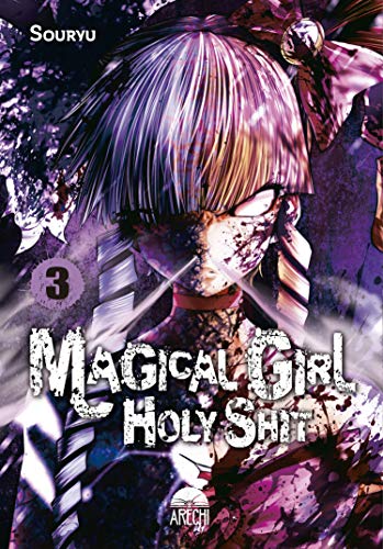 9788417957346: MAGICAL GIRL HOLY SHIT 03