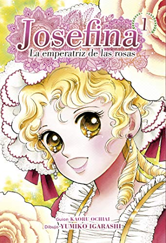 Imagen de archivo de JOSEFINA: LA EMPERATRIZ DE LAS ROSAS 01 a la venta por Agapea Libros