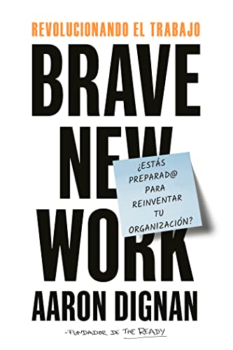 9788417963033: Revolucionando el trabajo: Brave New Work (Spanish Edition)