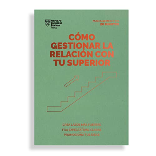 Beispielbild fr C=mo gestionar la relaci=n con tu superior (Managing Up, Spanish Edition) (Management en 20 minutos) [Paperback] Harvard Business Review zum Verkauf von Lakeside Books