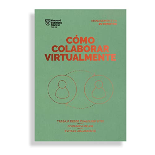 Stock image for Cmo colaborar virtualmente (Virtual Collaboration Spanish Edition) (Management en 20 minutos, 9) for sale by GF Books, Inc.