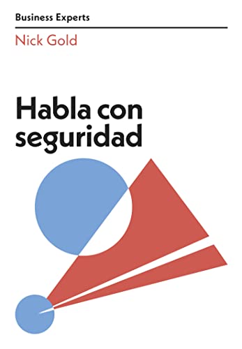 9788417963675: Habla con seguridad (Speaking with confidence Business Experts Spanish Edition) (Serie Business Experts)