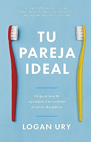 Imagen de archivo de Tu pareja ideal/ How not to die alone -Language: Spanish a la venta por GreatBookPrices