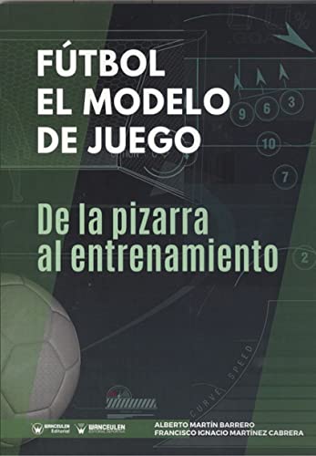 Beispielbild fr Ftbol el modelo de Juego: De la pizarra al entrenamiento zum Verkauf von Revaluation Books