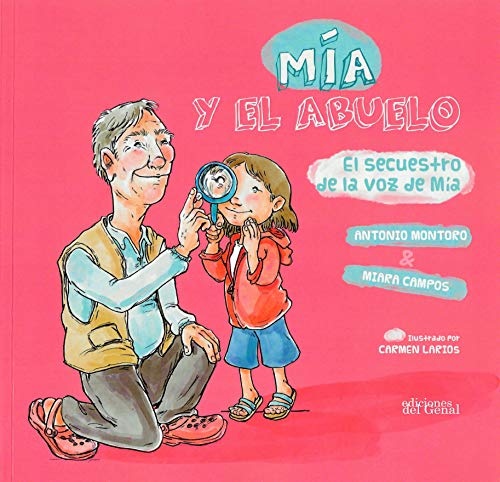 Imagen de archivo de EL SECUESTRO DE LA VOZ DE MIA (COLECCION MIA Y EL ABUELO) a la venta por KALAMO LIBROS, S.L.