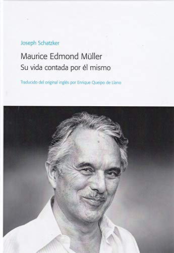 Imagen de archivo de Maurice Edmond Mller. Su Vida Contada Por l Mismo a la venta por Agapea Libros