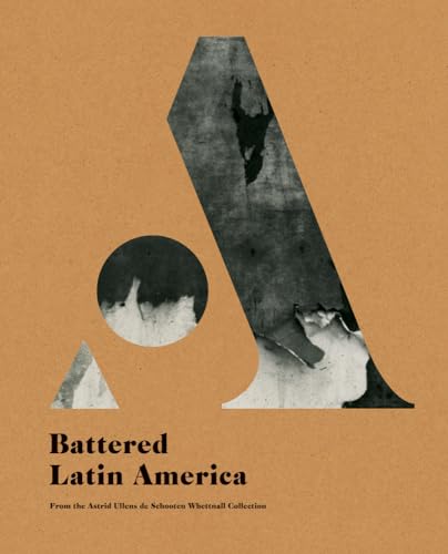 Stock image for Battered Latin America for sale by Revaluation Books