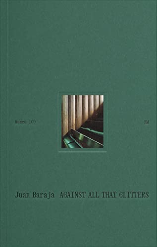 Stock image for Juan Baraja: Against All That Glitters for sale by Revaluation Books