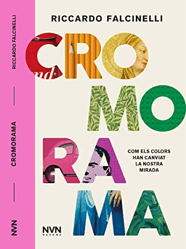Beispielbild fr Cromorama: Com els colors han canviat la nostra mirada (navona_color) zum Verkauf von Librera Prncep