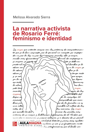 Imagen de archivo de La narrativa activista de Rosario Ferr: feminismo e identidad (Spanish Edition) a la venta por Books Unplugged