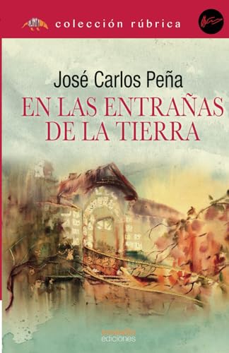 9788417980528: EN LAS ENTRAAS DE LA TIERRA (Spanish Edition)