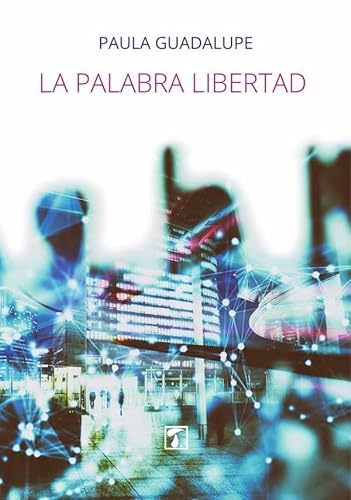 Stock image for PALABRA LIBERTAD, LA for sale by Zilis Select Books