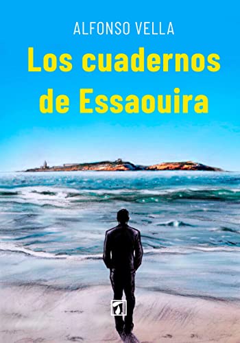 Stock image for Los Cuadernos de Essaouira for sale by Hamelyn