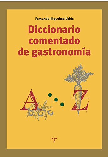 9788417987329: Diccionario comentado de gastronoma