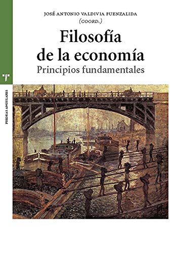 Stock image for FILOSOFA DE LA ECONOMA /PRINCIPIOS FUNDAMENTALES for sale by Siglo Actual libros