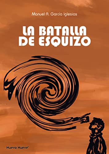 Beispielbild fr LA BATALLA DE ESQUIZO zum Verkauf von KALAMO LIBROS, S.L.
