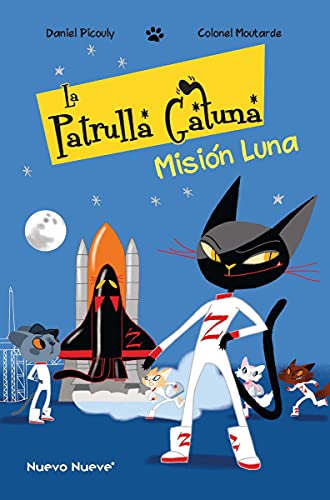 Beispielbild fr LA PATRULLA GATUNA: MISION LUNA zum Verkauf von KALAMO LIBROS, S.L.