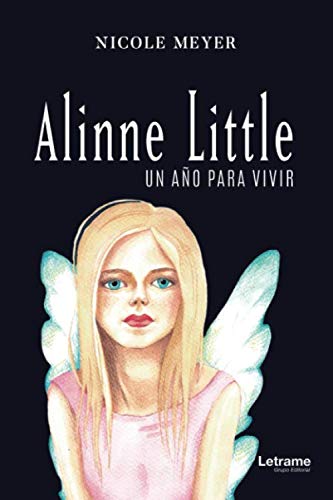 Stock image for ALINNE LITTLE, UN AO PARA VIVIR for sale by KALAMO LIBROS, S.L.