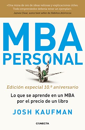 9788417992491: MBA Personal. Edicin especial 10 aniversario: Lo que se aprende en un MBA por el precio de un libro (Conecta)