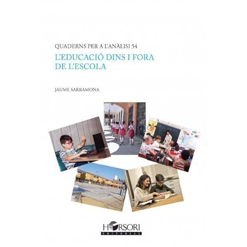 Stock image for L'educaci dins i fora de l'escola for sale by AG Library