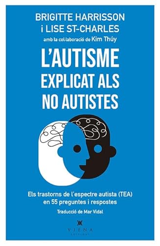 Stock image for L'autisme explicat als no autistes for sale by AG Library