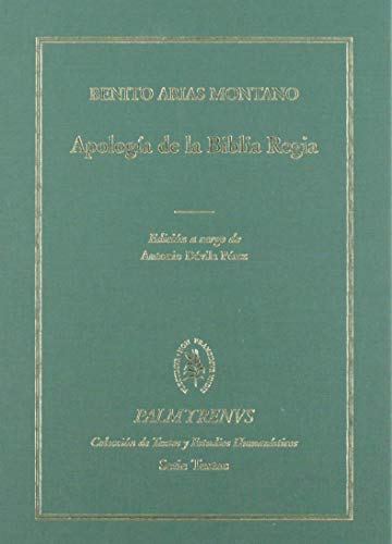 Imagen de archivo de APOLOGIA DE LA BIBLIA REGIA. EDICION A CARGO DE A. DAVILA PEREZ. PROLOGO DE JUAN GIL a la venta por Prtico [Portico]