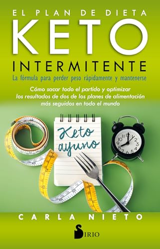 Stock image for El plan de dieta keto intermitente: La frmula para perder peso rpidamente y mantenerse (Spanish Edition) for sale by GF Books, Inc.