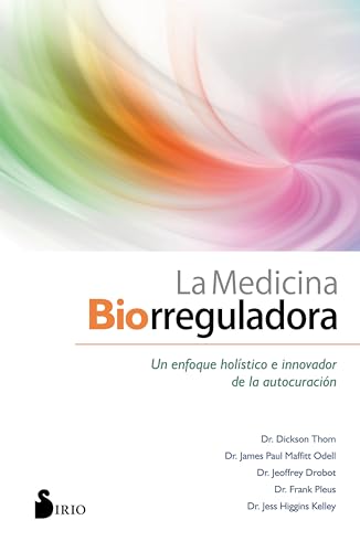 Stock image for La medicina biorreguladora: Un enfoque holstico e innovador de la autocuracin (Spanish Edition) for sale by GF Books, Inc.