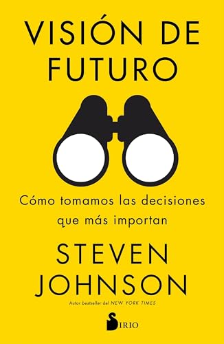 Stock image for Vision de futuro/ Farsighted: Como tomamos las decisions que mas importan/ How We Make the Decisions That Matter the Most for sale by Revaluation Books