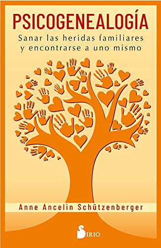 9788418000485: PSICOGENEALOGA: Sanar las heridas del alma y encontrarse a uno mismo (PSICOLOGIA)