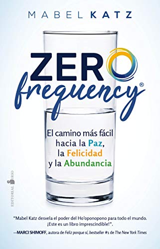 Beispielbild fr Zero Frequency: El camino m?s f?cil hacia la paz, la felicidad y la abundancia (Spanish Edition) zum Verkauf von SecondSale