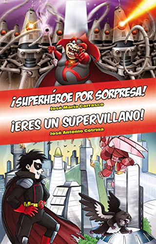 Imagen de archivo de SUPERHROE POR SORPRESA! - ERES UN SUPERVILLANO! a la venta por KALAMO LIBROS, S.L.
