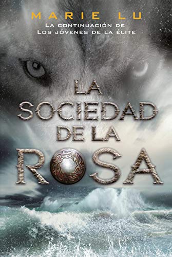 Imagen de archivo de La Sociedad De La Rosa - Los Jovenes De La Elite 2 - Marie L a la venta por Juanpebooks