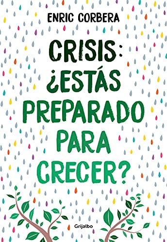 Stock image for CRISIS, ESTS PREPARADO PARA CRECER? for sale by TERAN LIBROS