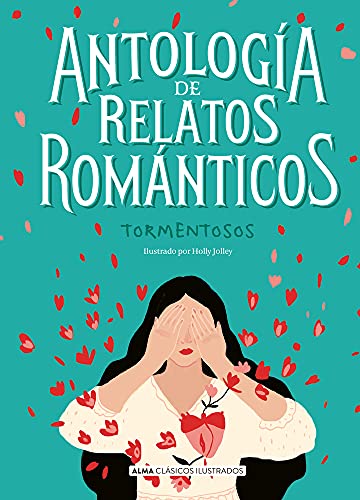 Stock image for Antologa De Relatos Romnticos Tormentosos for sale by Blackwell's