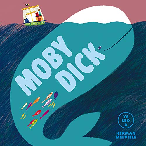 Stock image for Moby Dick (Ya leo a.) (Spanish Edition) for sale by Russell Books