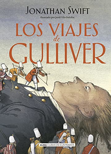 Imagen de archivo de Los viajes de Gulliver/ Gulliver's Travels a la venta por Revaluation Books