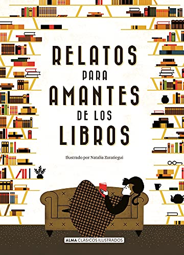 Imagen de archivo de Relatos para amantes de los libros (Clsicos ilustrados) (Spanish Edition) a la venta por California Books